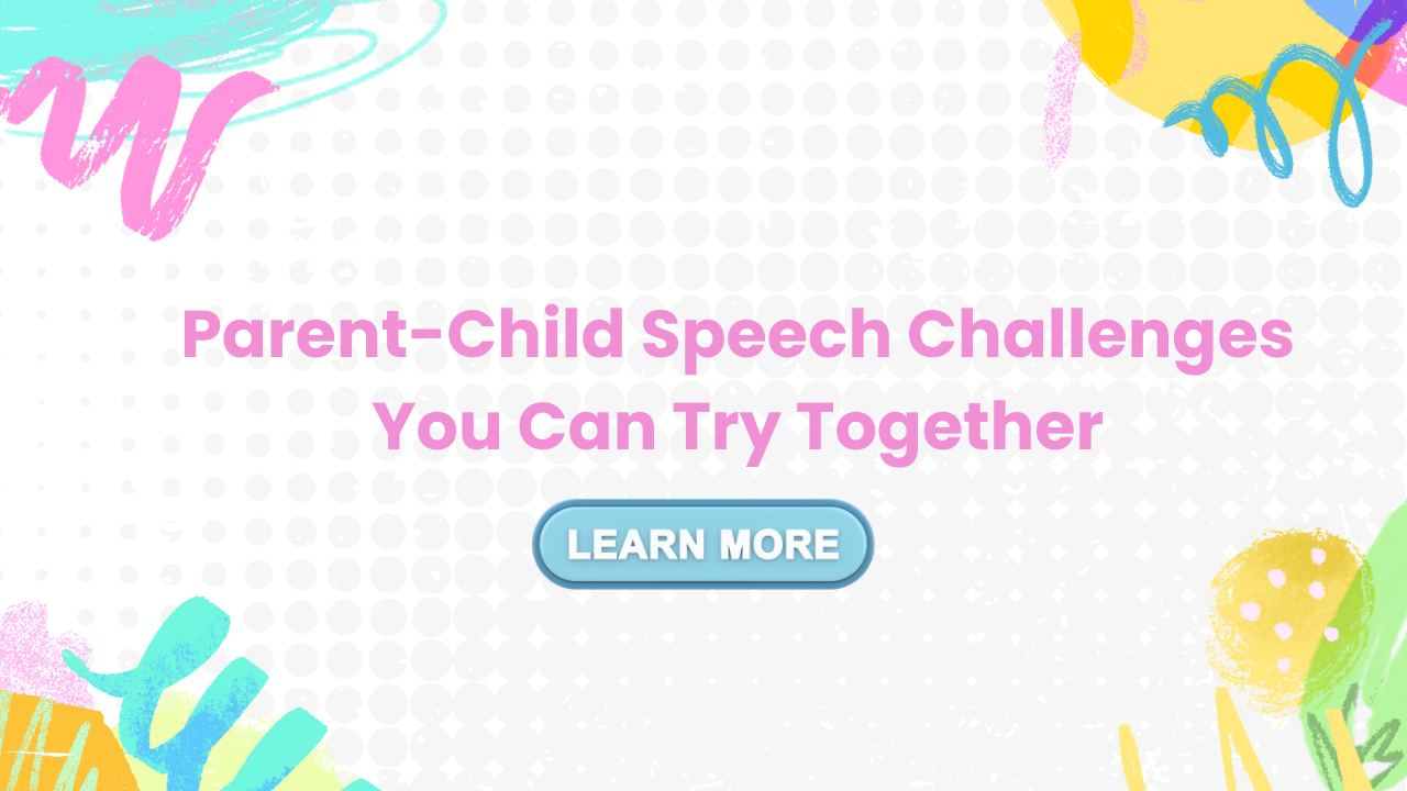Creative banner showing “Parent-Child Speech Challenges You Can Try Together” with colorful design elements, representing expert advice from a leading Speech Therapy Center in Patna.