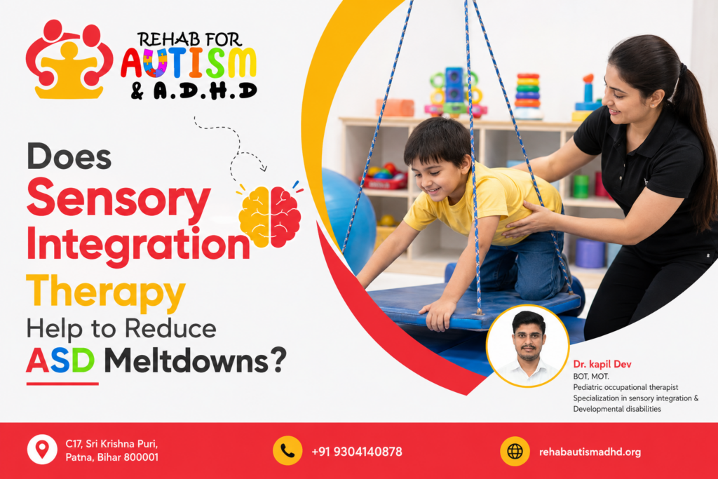 Dr. Kapil Dev explaining how Sensory Integration Therapy helps reduce ASD meltdowns at Rehab for Autism & ADHD in Patna, Bihar. Pediatric occupational therapy for children with autism and sensory processing challenges.